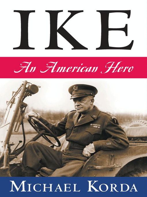 Title details for Ike by Michael Korda - Available